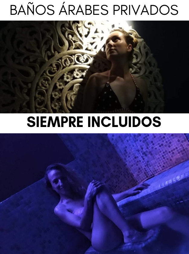 BAÑOS ÁRABES INCLUIDOS