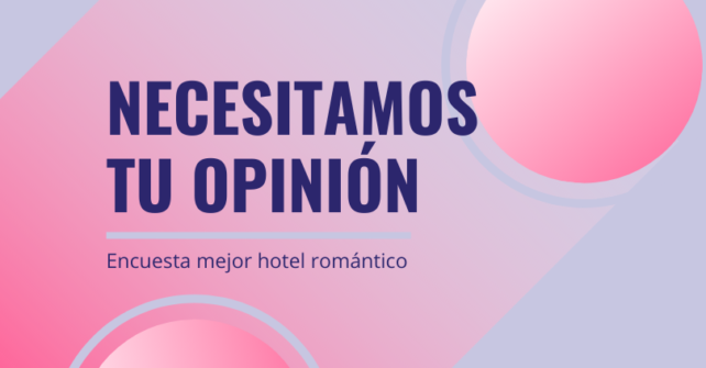 ¿Cómo sería tu hotel-romántico perfecto?